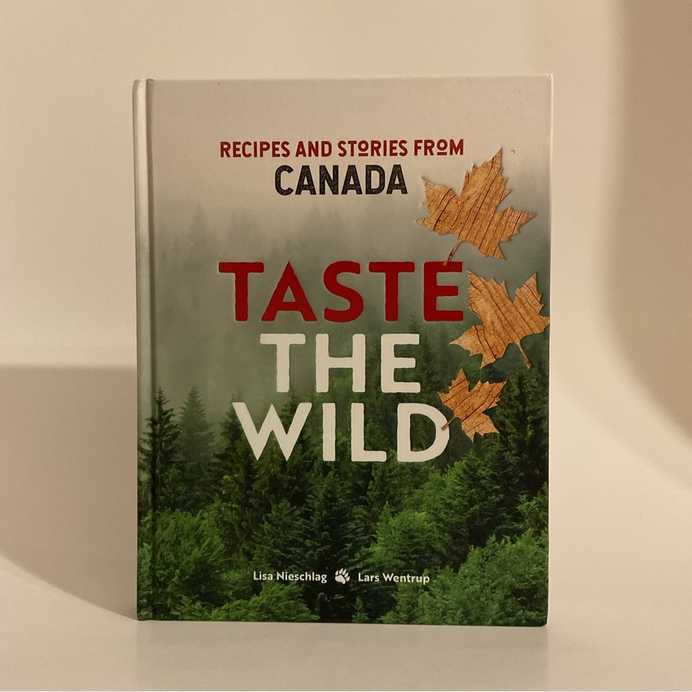 Taste the Wild: Recipes & Stories from Canada by Lisa Nieschlag & Lars Wentrup - Picture 2 of 16